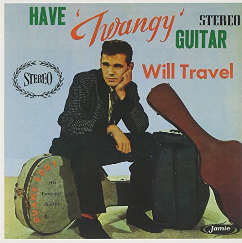 Have Twangy Guitar Will Travel