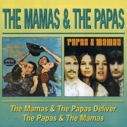 The Mamas & The Papas Deliver