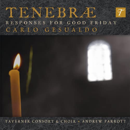 Gesualdo: Tenebrae-Responses For Good Friday