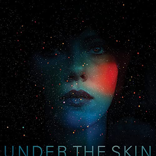 Under The Skin (Original Motion Picture Soundtrack)