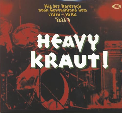 Teil 1 - Heavy Kraut! -Wie Der Hardrock Nach Deutschland Kam 1970 - 1976 (2-Cd)