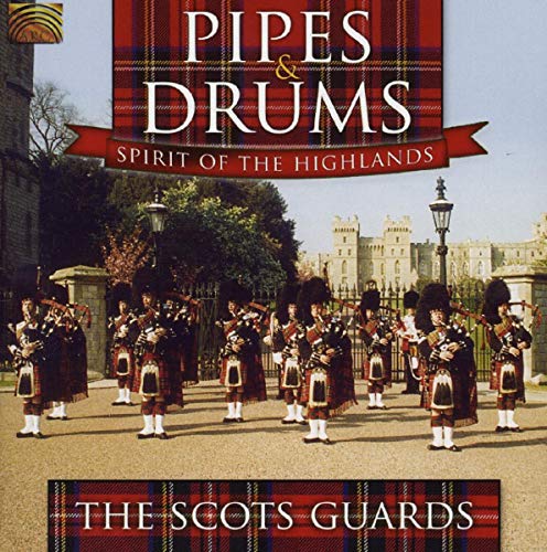 Pipes & Drums Spirit Of The Highlands
