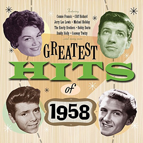 The Greatest Hits Of 1958