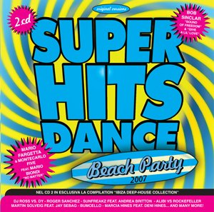 Super Hits Dance 2007 Beach Party