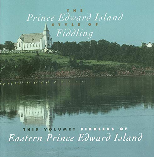 Fiddlers Of Eastern Prince Edward Island