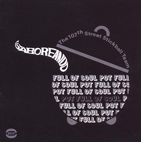 Saboreando Pot Full Of Soul