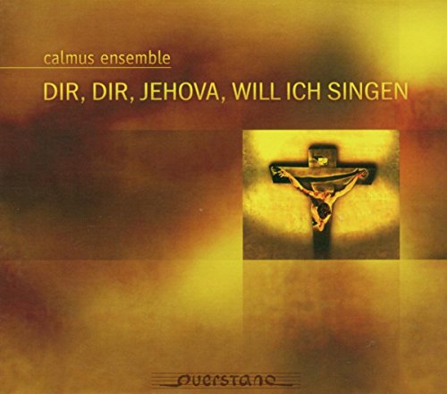 Dir Dir Jehova Willich Singen