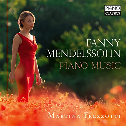 Fanny Mendelssohn: Piano Music