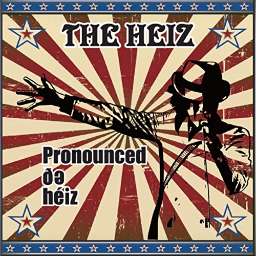 Pronounced De Heiz