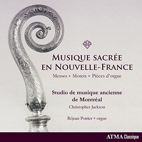 Musique Sacree En Nouvelle-France