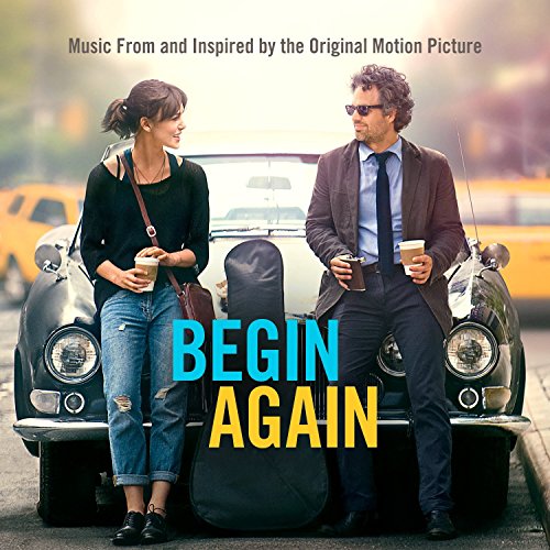 Begin Again - Colonna Sonora