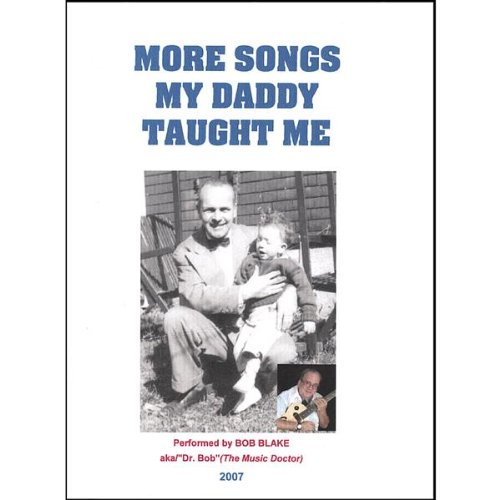 More Songs My Daddy Taught Me