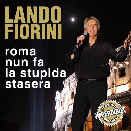 Roma Nun Fa La Stupida Stasera