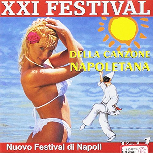 Xxi Festival Della Canzone Napoletana Vol 1