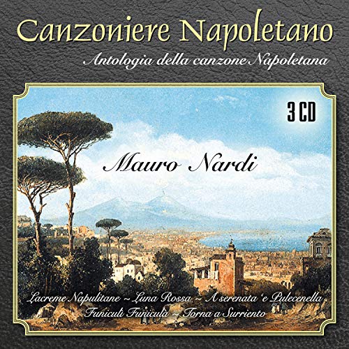 Canzoniere Napoletano Antologia Della Canzone Napoletana