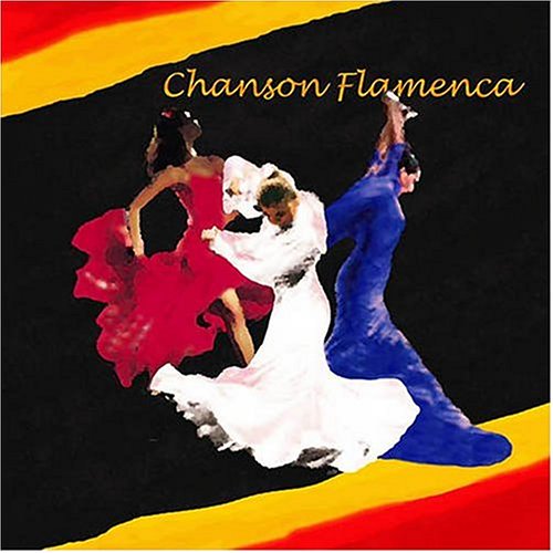 Chanson Flamenca