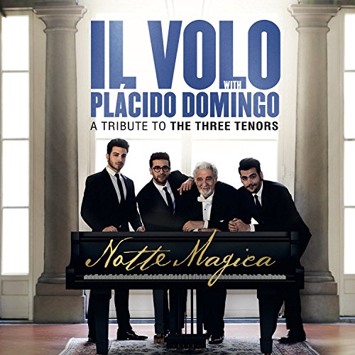 Notte Magica - A Tribute To The Three Tenors