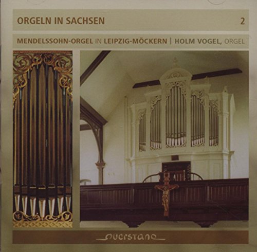 Organs In Saxony/Vol 2/Mendelssohn Organ Leipzig
