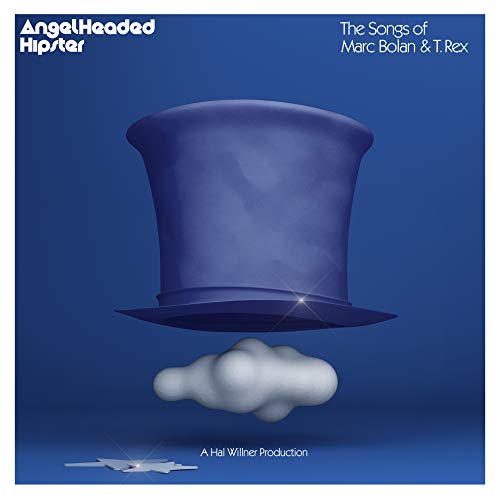 Angelheaded Hipster The Songs Of Marc Bolan & T. Rex