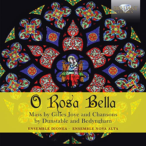 O Rosa Bella (Joye, Dunstable E Bedyngham)