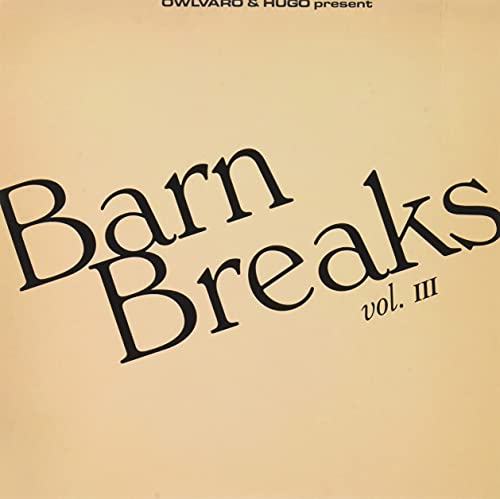 Barn Breaks Vol. Iii (7")