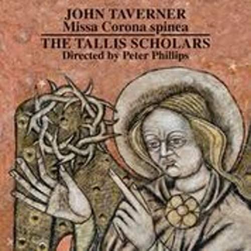 Tavener:Missa Corona Spinea