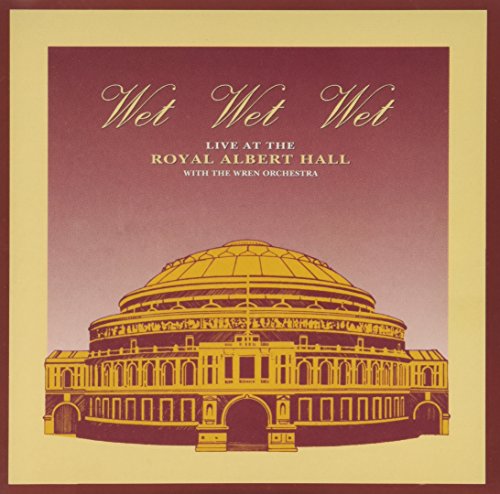 Wet Wet Wet Albert Hall