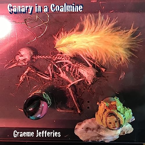 Canary In A Coalmine