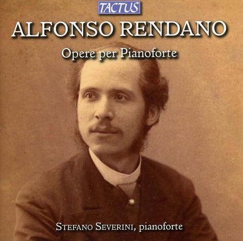 Rendano Alfonso: Opere Per Piano