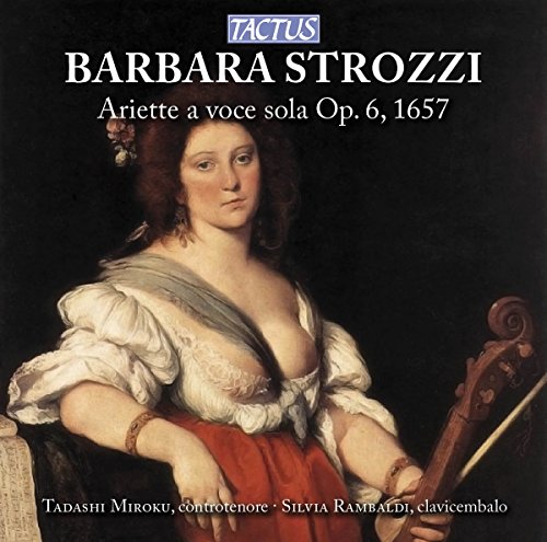 Barbara Strozzi:Ariette A Voce Sola,1657
