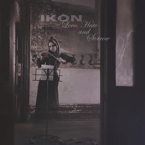 Love Hate And Sorrow