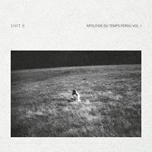 Apologie Du Temps Perdu, Vol.1