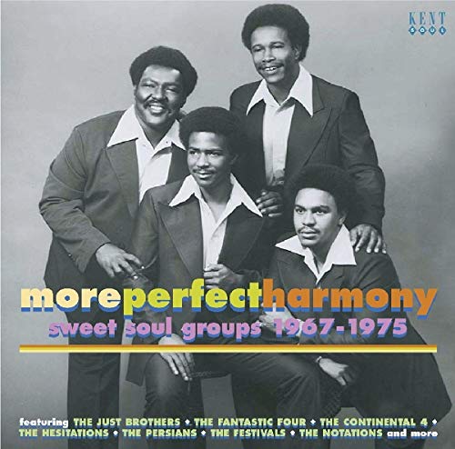 More Perfect Harmony-Sweet Soul Gruop 19