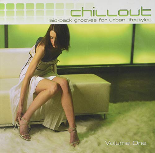 Chillout Laid Back Grooves For Urban Lif