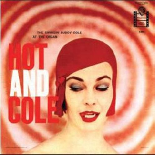 Hot And Cole