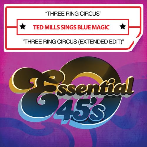 Three Ring Circus/Three Ring Circus (Extended Edit