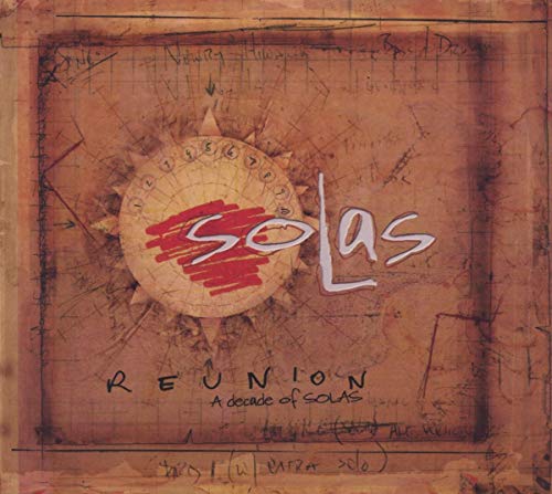 Reunion: Decade Of Solas (2 Cd)
