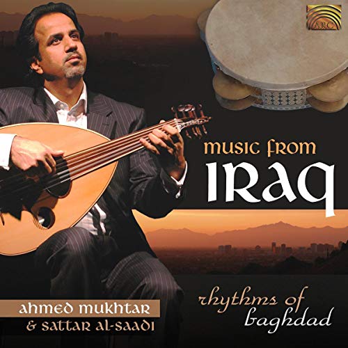 Music From Iraq Rhythms Of Baghdad