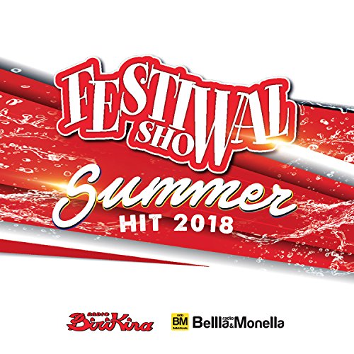 Festival Show Summer Hit 2018