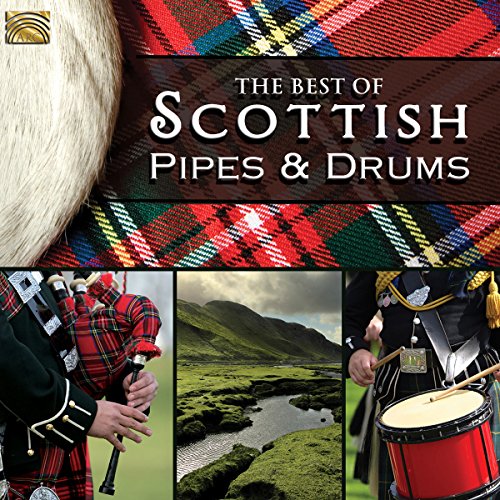 The Best Of Scottish Pipes & Drums