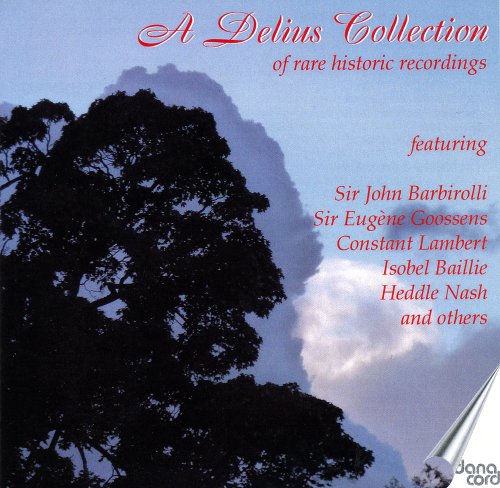 Delius Collection Of Rare Historic Rec