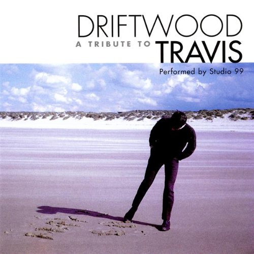 Driftwood - Tribute To Travis