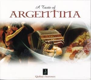 A Taste Of Argentina