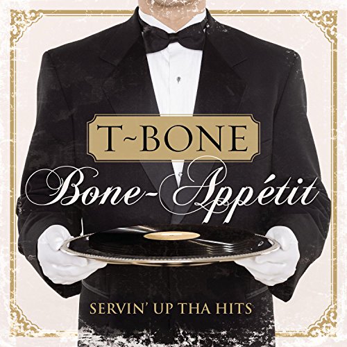 Bone-Appetit! Servin Up Tha Hits!