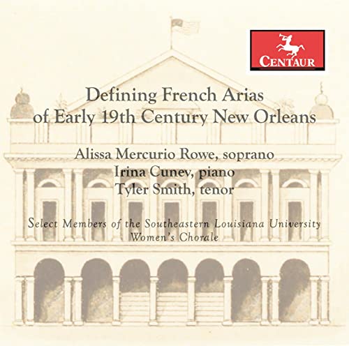 Defining French Arias Of Early 19Th Century New Orleans