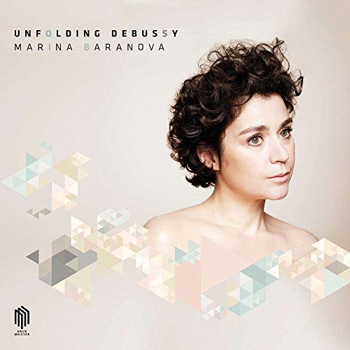 Marina Baranova - Unfolding Debussy