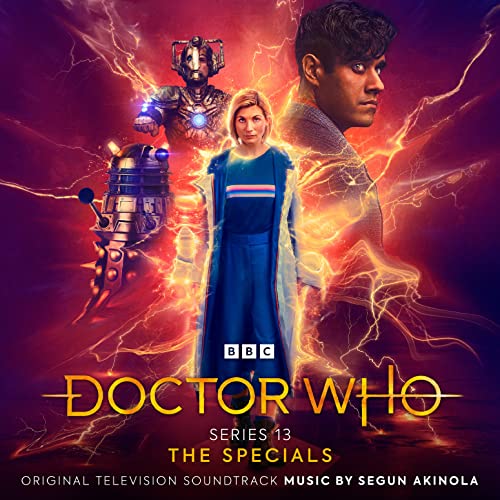 Doctor Who Series 13: The Specials (Eve Of The Daleks / Legend Of The Sea Devils / The Power Of The Doctor) Original Tv Soundtrack