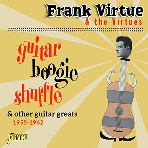 Guitar Boogie Shuffle & Other Guitar Greats 1955-62