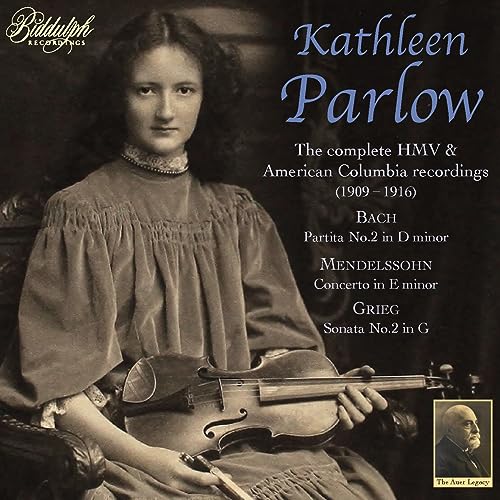 Kathleen Parlow: (1909-1916)