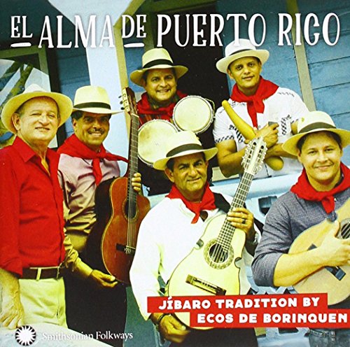 Alma De Puerto Rico: Ja-Baro Tradition By Ecos De